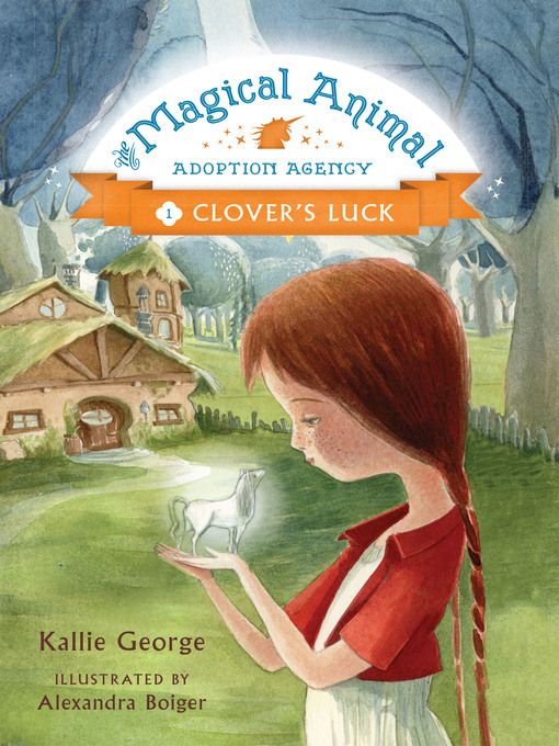 Title details for Clover's Luck by Kallie George - Wait list